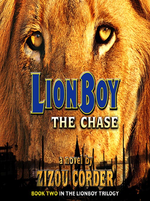 Title details for Lionboy by Zizou Corder - Available